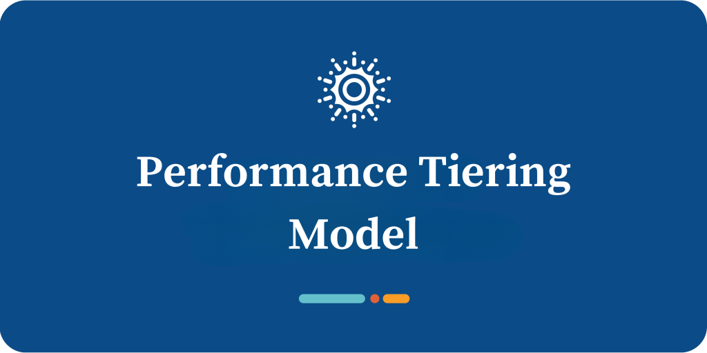 Performance Tiering Model